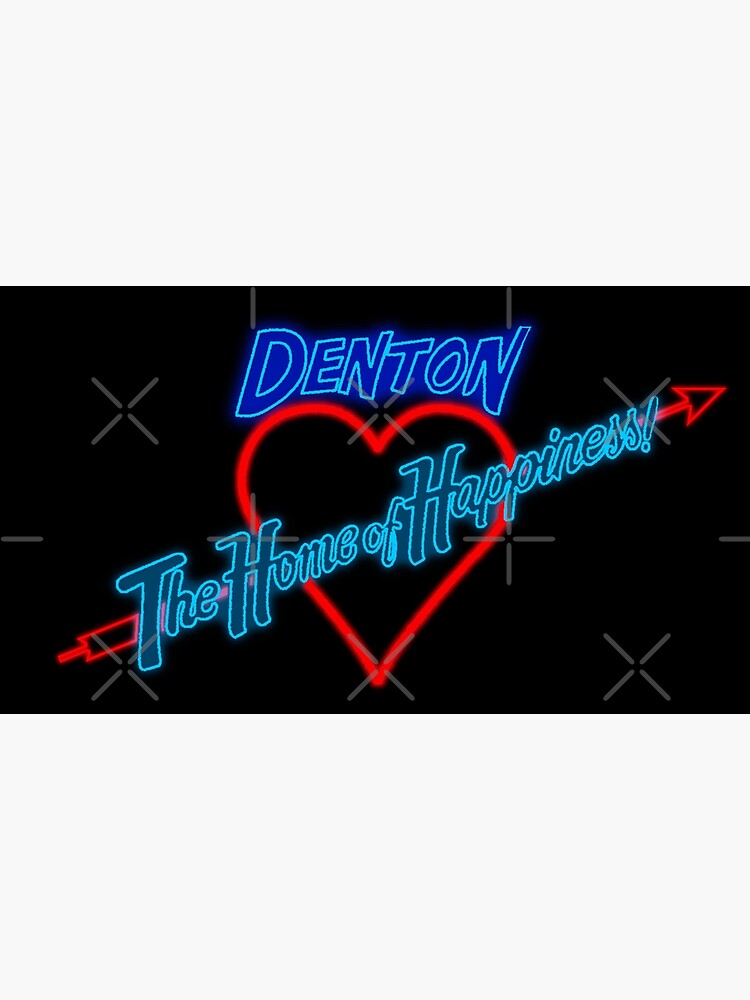 Denton Home of Happiness (Shock Treatment) Premium Matte Vertical