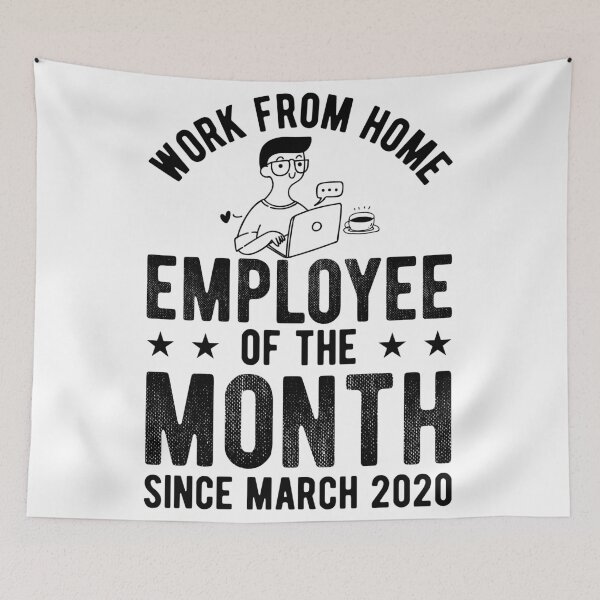 Item preview, Work from Home Employee of the Month  designed and sold by Mariano Topno.