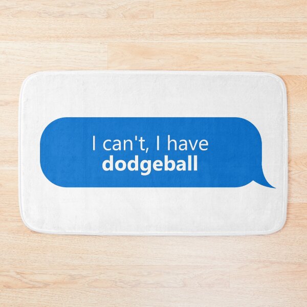 Item preview, I have Dodgeball designed and sold by XCIV.