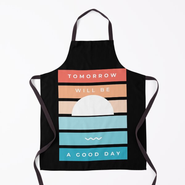 Item preview, Tomorrow Will Be A Good Day designed and sold by H2O-Shop.