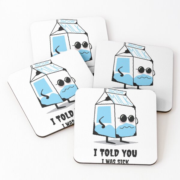 Item preview, I told you i was sick designed and sold by FunPurchase.