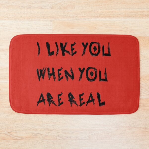 Item preview, I like you when you are real designed and sold by yayor.