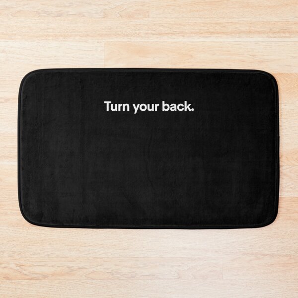 Item preview, Turn your back designed and sold by Studio66Designs.