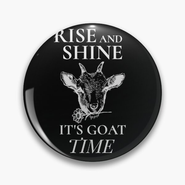 Item preview, Rise and Shine, It's Goat Time designed and sold by RusticHouse.