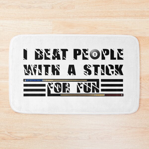 Item preview, I Beat People With A Stick For Fun Cue Sports Pool Billiards - Gift For Billiards Player - Funny White designed and sold by NSTeeDesign.