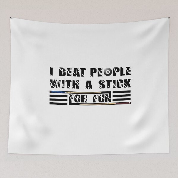 Item preview, I Beat People With A Stick For Fun Cue Sports Pool Billiards - Gift For Billiards Player - Funny White designed and sold by NSTeeDesign.