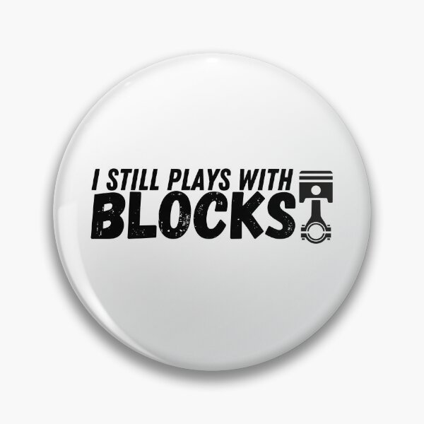 Item preview, I still play with Blocks, Muscle Car, Big Block, Mechanic, Car Guy, Car Fan, Car Lover, Car Enthusiast designed and sold by PIXEcompany.