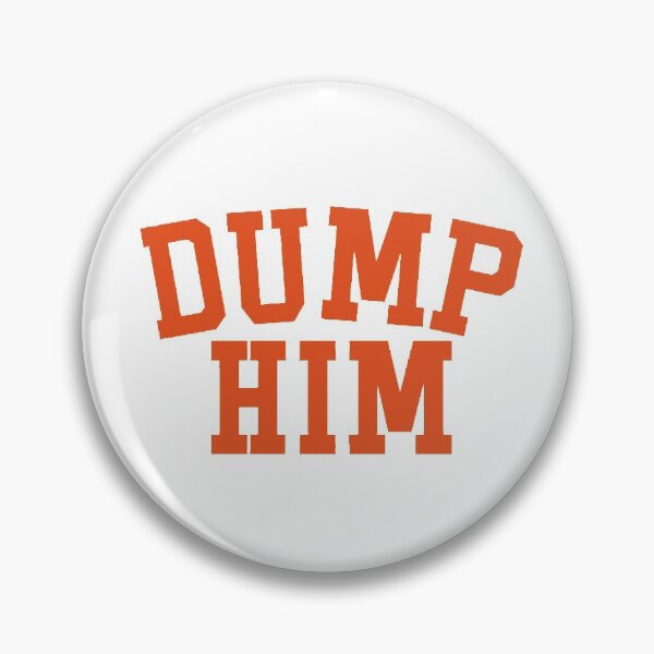 Item preview, DUMP HIM shirt, dump him hoodie, dump him stickers designed and sold by cercleshop.