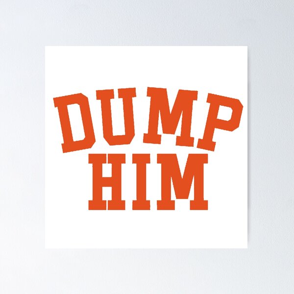 Artikelvorschau, DUMP HIM-Shirt, Dump-Him-Kapuzenpullover, Dump-Him-Aufkleber entworfen und verkauft von cercleshop.