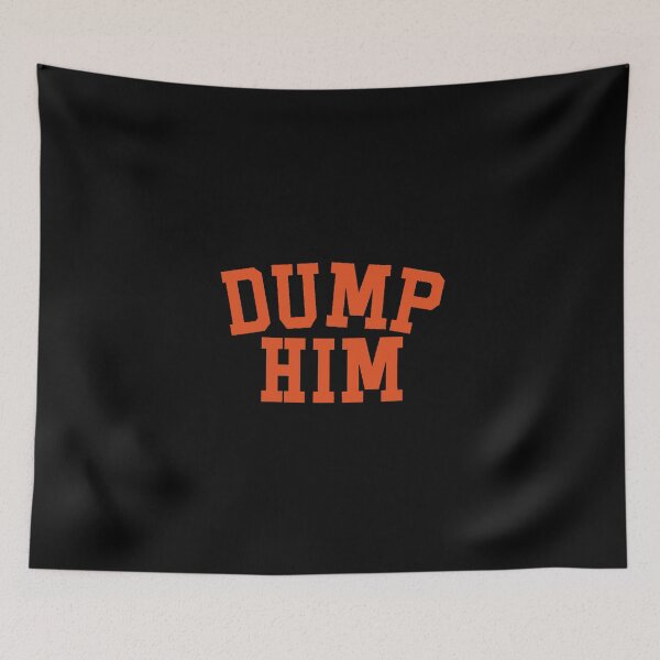 Item preview, DUMP HIM shirt, dump him hoodie, dump him stickers designed and sold by cercleshop.