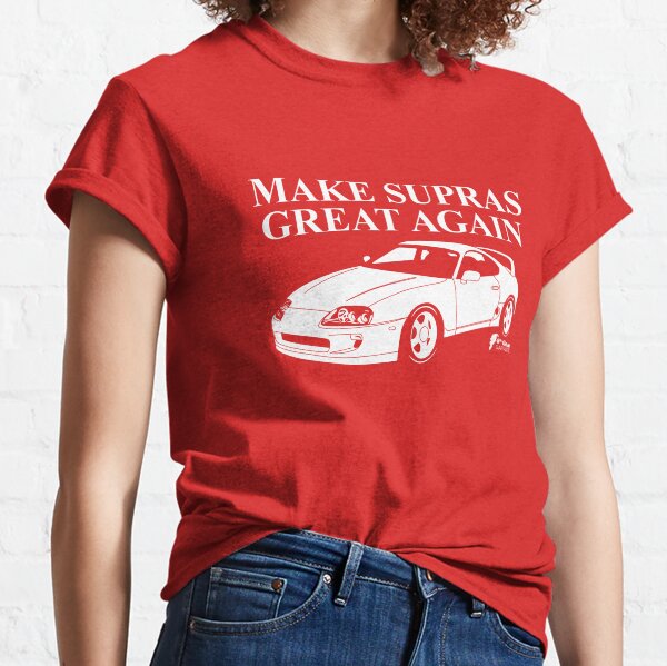 Make Toyotas Great Again - Supra MK4 A80 Classic T-Shirt