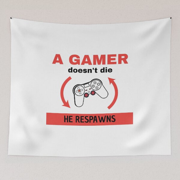 Artikelvorschau, Ein gamer stirbt nicht, er respawnt entworfen und verkauft von malo Barbier.