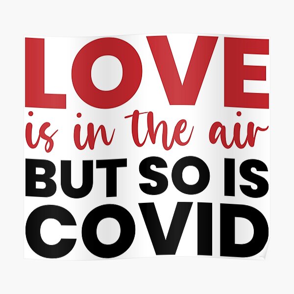 love is in the air but so is covid Poster