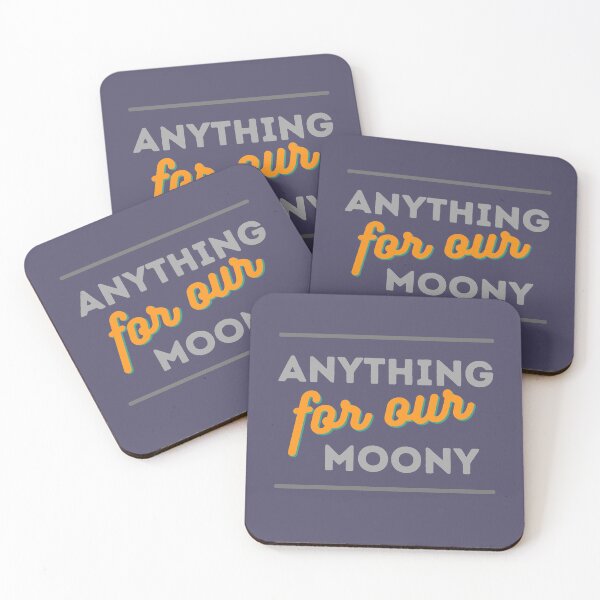 Item preview, Anything for our moony designed and sold by Motivational-m.