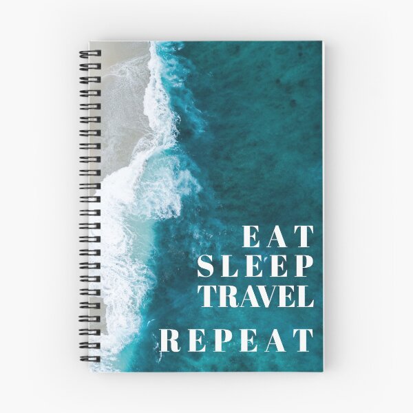 Item preview, Eat, Sleep, Tavel, Repeat designed and sold by AJonesB.