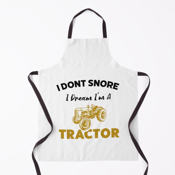 Item preview, I don't snore I dream I'm a Tractor - funny Tractor lover gift designed and sold by Artsy Apparels.