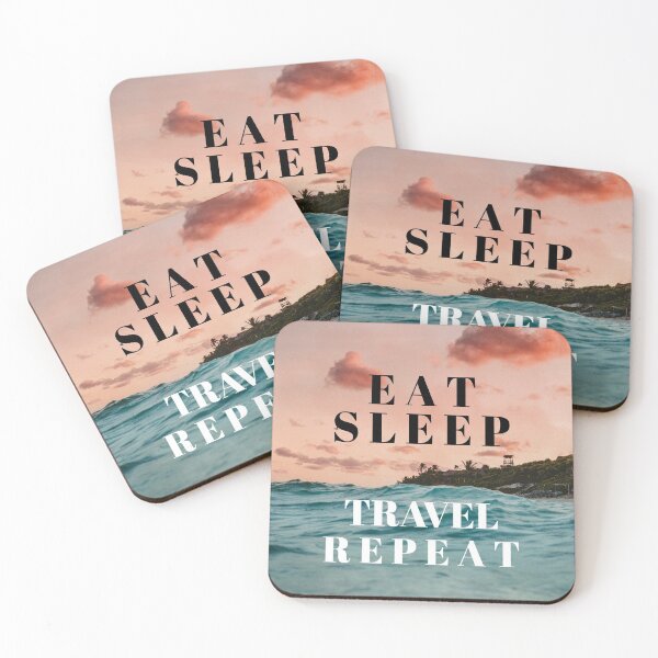 Item preview, Eat, Sleep, Tavel, Repeat designed and sold by AJonesB.