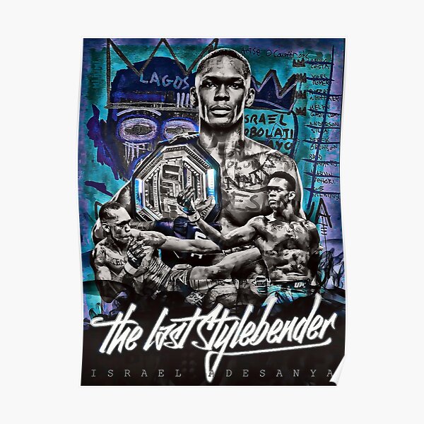 The Last Stylebender Israel Adesanya Poster