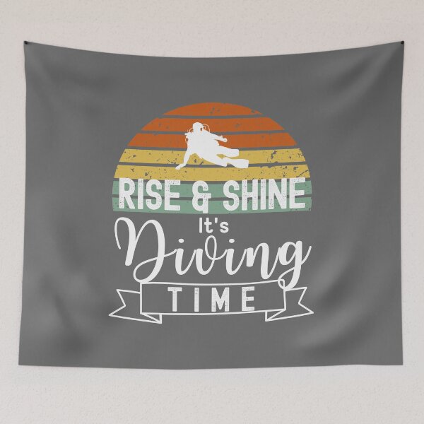 Item preview, Rise & Shine, It's Diving Time designed and sold by StudioAquaLumos.