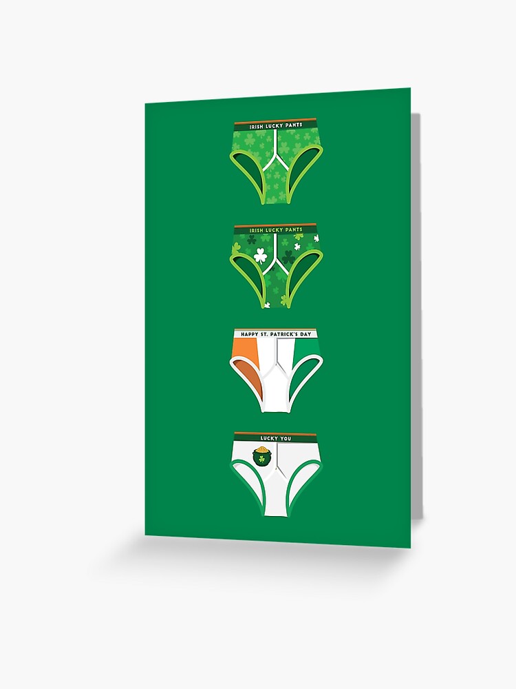 St Patrick Day Irish Lucky Underwear Pants Greeting Card for Sale by  hixonhouse