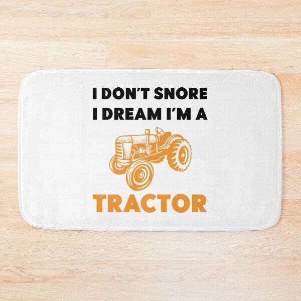 Item preview, I don't snore I dream I'm a Tractor - funny Tractor lover gift designed and sold by Artsy Apparels.