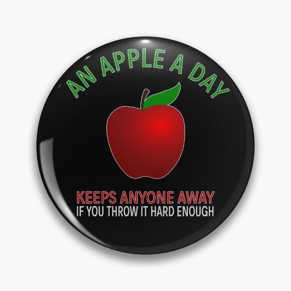 Item preview, Apple A Day Funny Quote Pun Fruit Humor Random Cute designed and sold by sillyquestions.