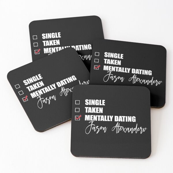Item preview, Mentally Dating Jason Alexander designed and sold by Bend-The-Trendd.
