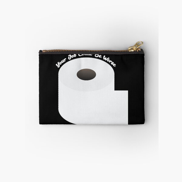 Item preview, Your Job Could Be Worse designed and sold by n0madd.