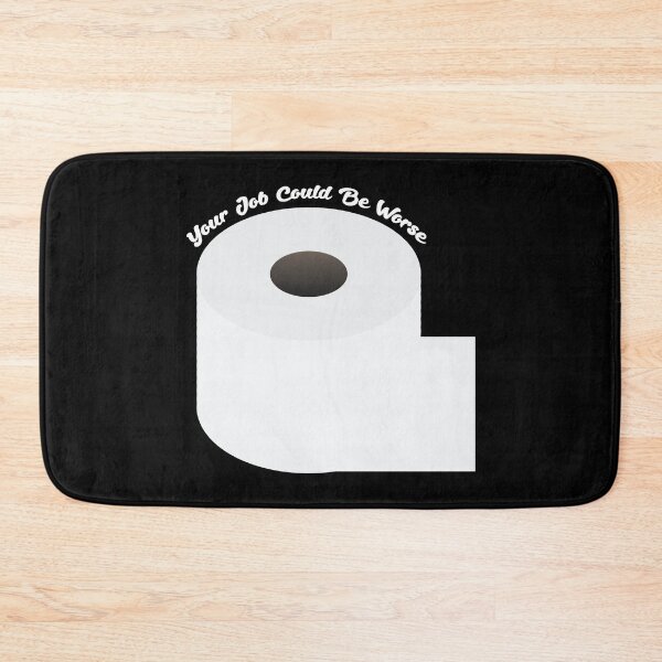 Item preview, Your Job Could Be Worse designed and sold by n0madd.