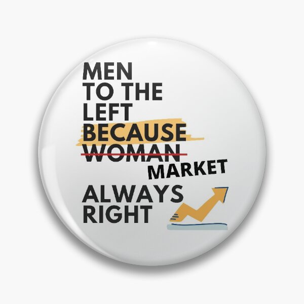 Item preview, Men to The Left Because Market is Always Right designed and sold by TraderShirts.