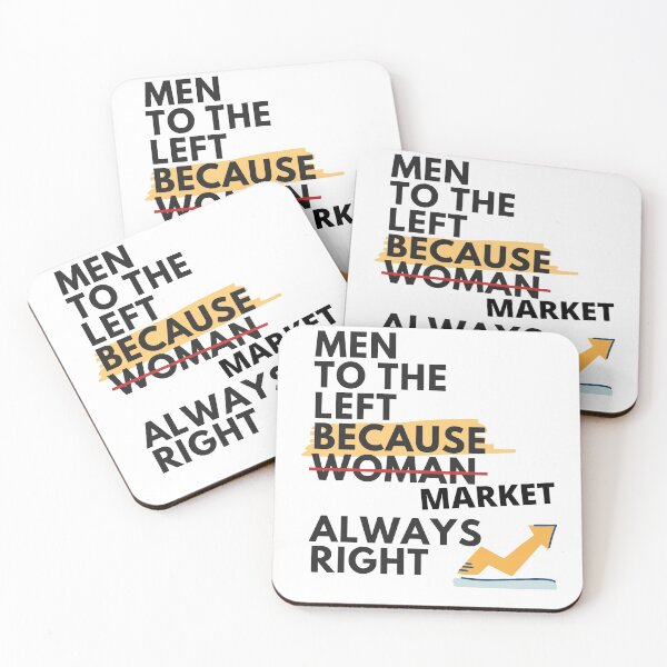 Item preview, Men to The Left Because Market is Always Right designed and sold by TraderShirts.