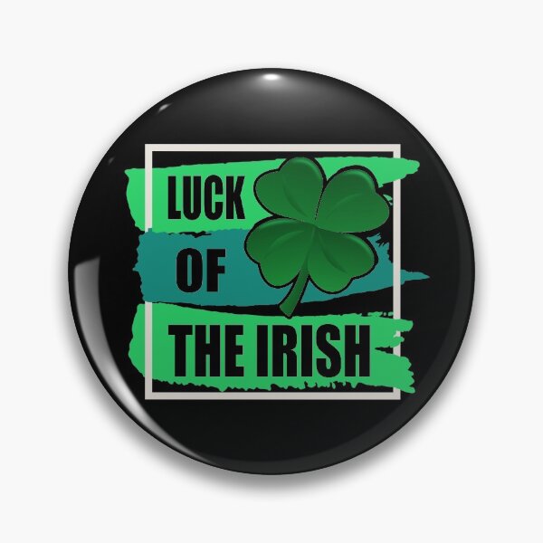 Item preview, Luck of The Irish designed and sold by MoonsmileProd.