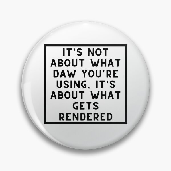 Item preview, Not About What DAW You're Using designed and sold by HY2ROGEN.