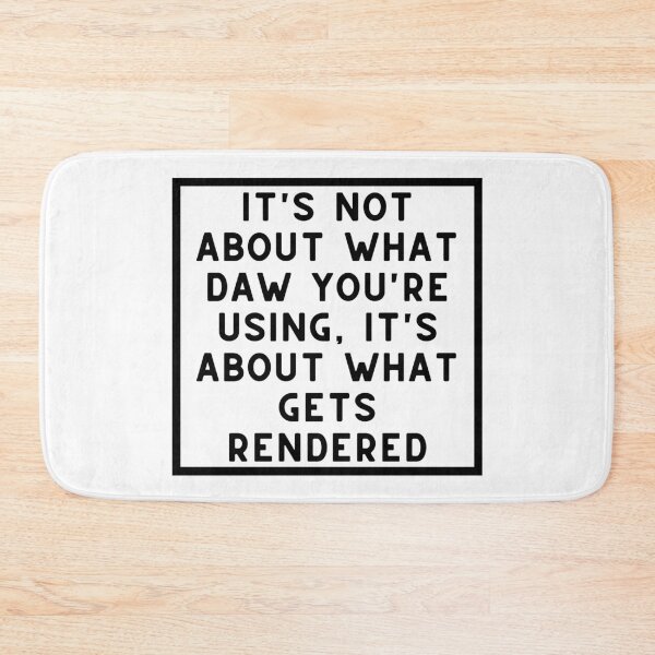 Item preview, Not About What DAW You're Using designed and sold by HY2ROGEN.