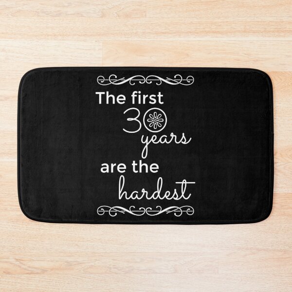 Item preview,  The first 30 years are the hardest designed and sold by rodmendonca.