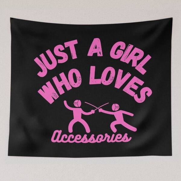 Item preview, Just a Girl Who Loves Fencing designed and sold by Mothe3rd.