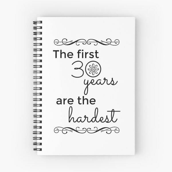 Item preview, The first 30 years are the hardest designed and sold by rodmendonca.