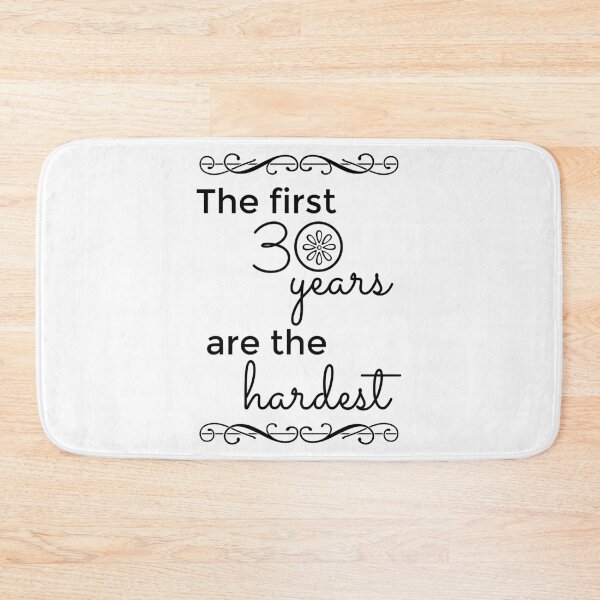 Item preview, The first 30 years are the hardest designed and sold by rodmendonca.
