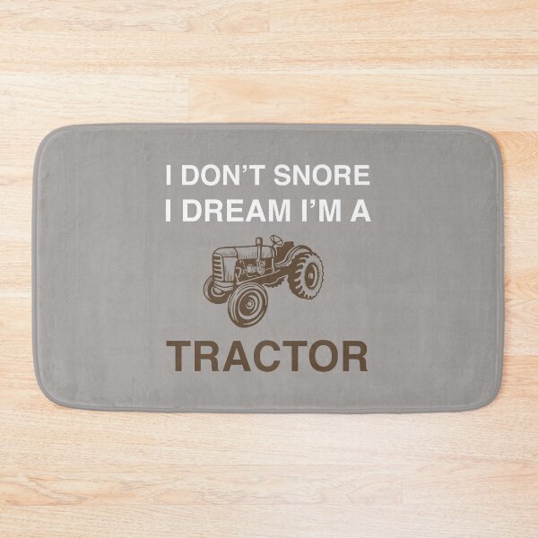 Item preview, Copy of I don't snore I dream I'm a Tractor - funny Tractor lover gift designed and sold by Artsy Apparels.