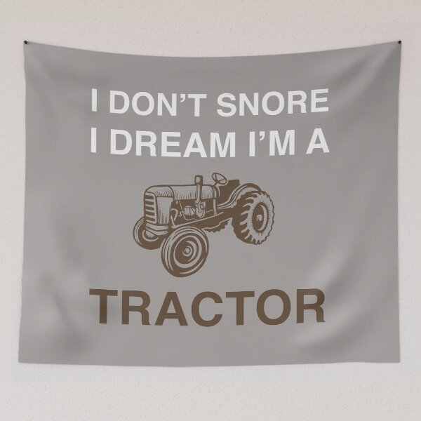 Item preview, Copy of I don't snore I dream I'm a Tractor - funny Tractor lover gift designed and sold by Artsy Apparels.