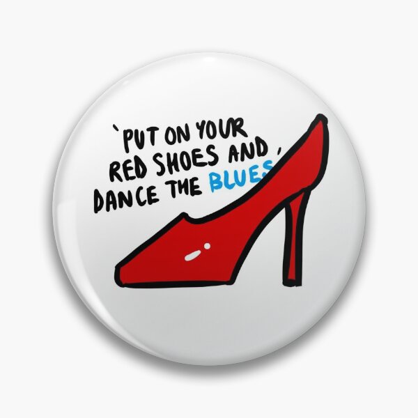 Item preview, Put on your red shoes designed and sold by ItsJeff.