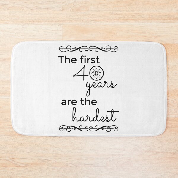 Item preview, The first 40 years are the hardest designed and sold by rodmendonca.