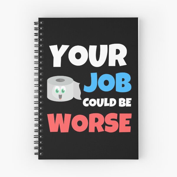 Item preview, Your Job Could Be Worse designed and sold by Johan Liebert.