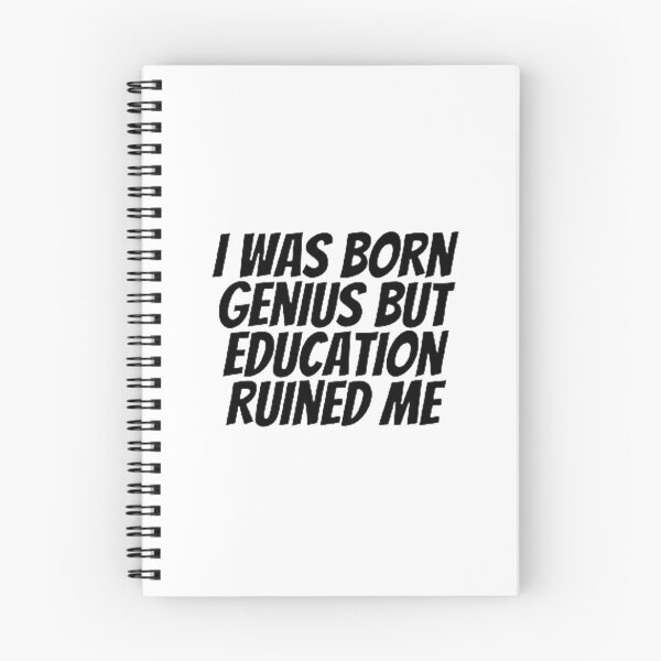 Item preview, Education Ruined Me designed and sold by Artistive.