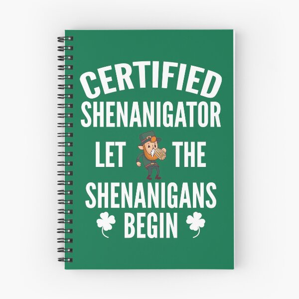 Item preview, Certified Shenanigator let the shenanigans begin Saint Patricks Day designed and sold by Piztees.