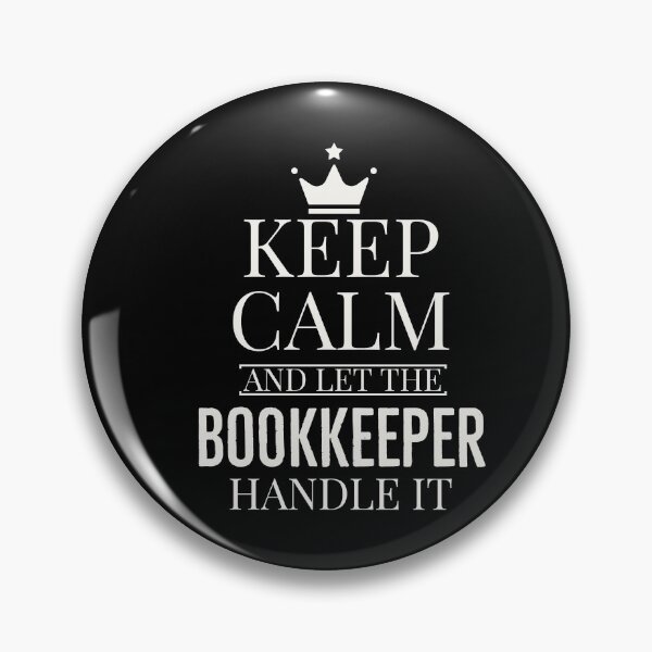 Item preview, Keep Calm and Let the bookkeeper Handle it designed and sold by AwesomeWorld1.