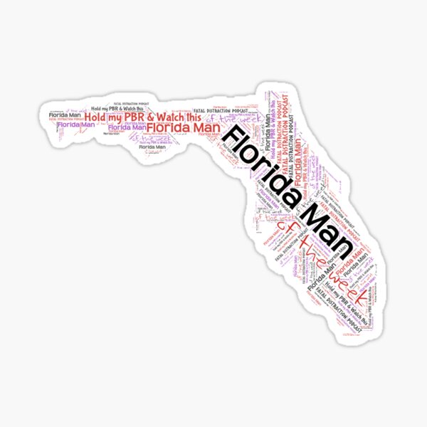Florida Man on the week Sticker