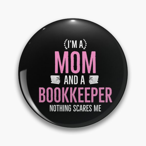 Item preview, im a Mom and a Bookkeeper Nothing Scares me designed and sold by AwesomeWorld1.