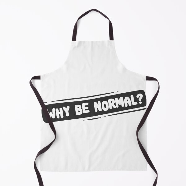 Item preview, Why be normal? designed and sold by TakeiteasySH ⭐⭐⭐⭐⭐.