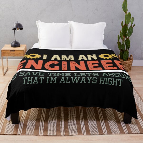 Item preview, I Am An Engineer To Save Time I'm Always Right Funny  designed and sold by Theobsessed01.